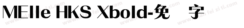 MEIle HKS Xbold字体转换